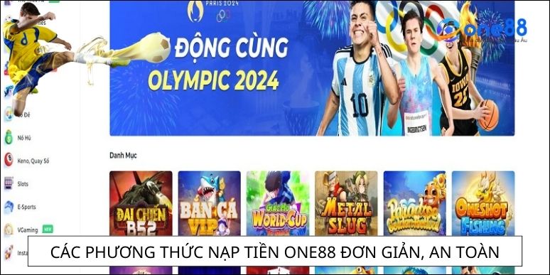 Các phương thức nạp tiền one88 đơn giản, an toàn