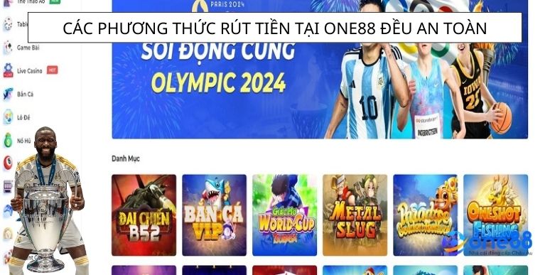 Các phương thức rút tiền tại One88 đều an toàn