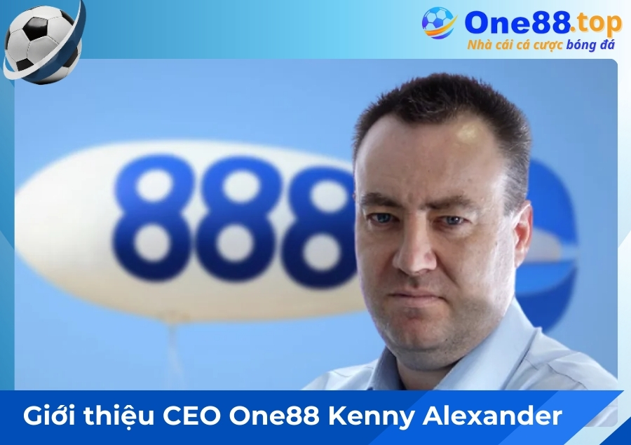 Giới thiệu CEO One88 Kenny Alexander