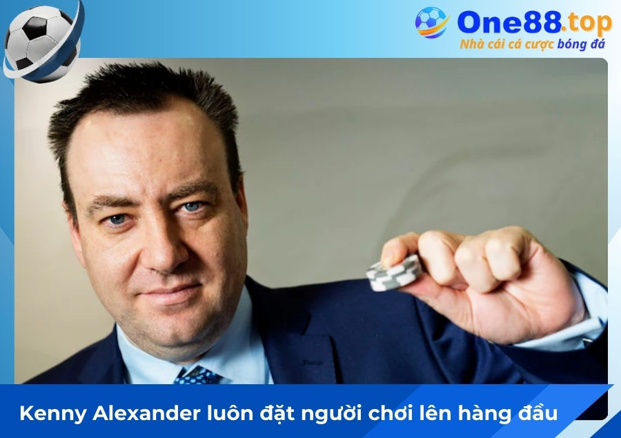 Kenny Alexander luôn đặt người chơi lên hàng đầu