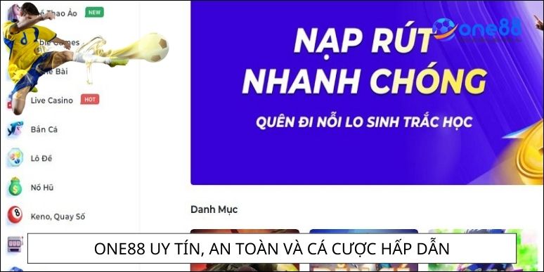 ONE88 uy tín, an toàn và cá cược hấp dẫn